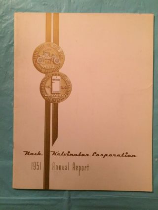 1951 Nash - Kelvinator Corporation Annual Report