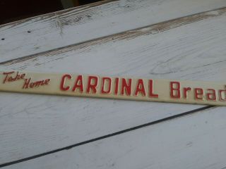 Vintage Cardinal Bread Metal Door Push/ Shelf Sign Embossed 20”