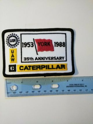 Vintage Caterpillar Patch York Pa 35th Anniversary Uaw 1953 - 1988
