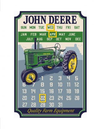 John Deere Quality Farm Equipment Metal Calendar Sign Lp69370