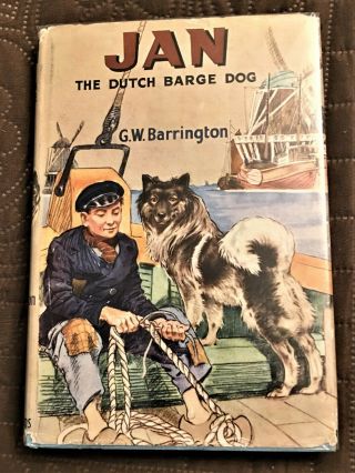 Jan The Dutch Barge Dog G.  W.  Barrington Vintage Keeshond Dog Story Book