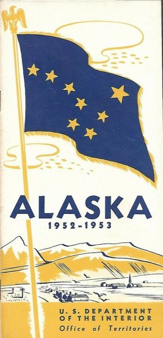 Official 1952 Alaska Territory Homesteading Guide Matanuska Valley Map Fairbanks