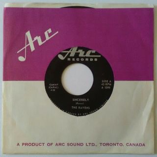 The Ravens Sincerely B/w Young Blood Very Rare Canada 45 Arc A - 1099 Newfoundland