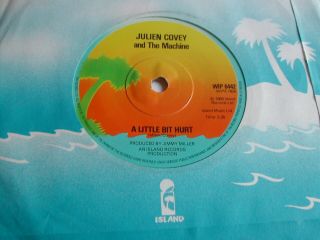 Julien Covey And The Machine - A Little Bit Hurt - Island 7 " (re - Issue) Solid