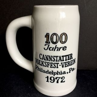 Cannstatter Volksfest Verein Beer Stein 1972 Philadelphia 100 Year Vtg Mug 2 4