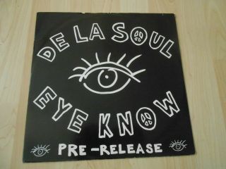 De La Soul ‎– Eye Know 12” Promo Old Skool Daisy Age Hip Hop Rare