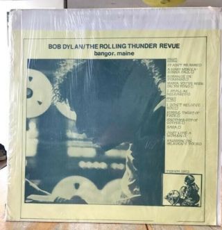 Rare Bob Dylan Vinyl Lp Rolling Thunder Revue,  Bangor Maine Outtakes/rarities
