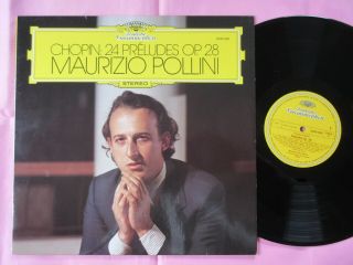 Chopin 24 Preludes Op.  28 Maurizio Pollini Piano Deutsche Grammophon Lp 2530 550