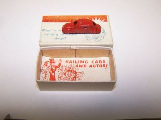 1938 Dowst Tootsietoy Gag Box " What Is Worse Than Raining Cats & Dogs " Red Car