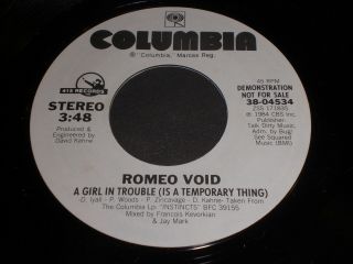 Romeo Void: A Girl In Trouble (is A Temporary Thing) / (same) 45