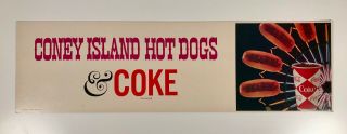 Vintage 1960s Coney Island Hot Dog & Coke Coca Cola Soda Advertising Sign Nos