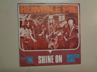 Humble Pie: (w/peter Frampton) Shine On - Mister Ring - Holland 7 " 71 A&m Records Psl