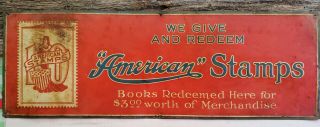 Vintage " American " Stamps Advertising Trading Stamps Tin Sign Embossed