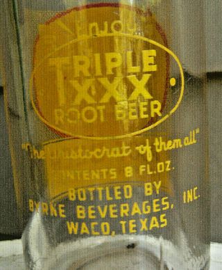Triple XXX Root Beer,  8 oz.  soda bottle.  Waco,  Texas Byrne Beverages Inc.  1947 3