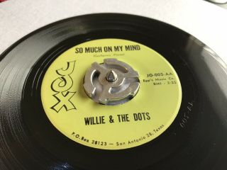 Vinyl 45 • Rare Texas Soul • Willie & The Dots • So Much On My Mind