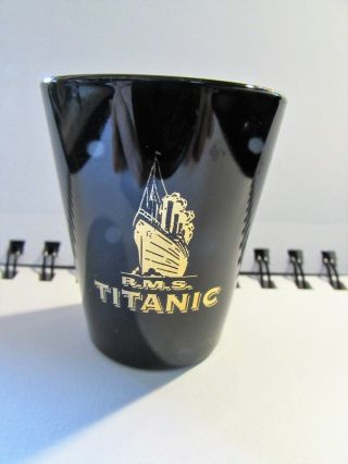 Shot Glass R.  M.  S.  Titanic