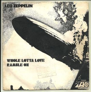 Led Zeppelin Whole Lotta Love / Ramble On Mega Rare Turkey 1st 7 " On Atlantic