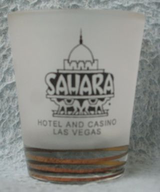 Sahara Hotel And Casino Las Vegas Souvenir Shot Glass