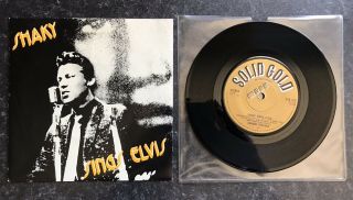 Shakin’ Stevens Shaky Sings Elvis Presley 7” Vinyl Ep Solid Gold Label 1981 Rare