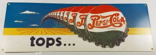 Pepsi Cola Tops Soda Pop Bottle Caps Lined Up In Row Heavy Duty Metal Adv Sign