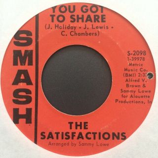 The Satisfactions 60s Northern Soul 45 on Smash Take It Or Leave It Hear 2