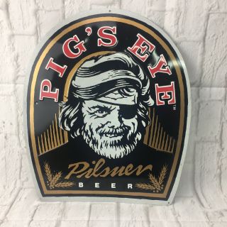 Vintage Pigs Eye Pilsner Beer Metal Sign St Paul Minnesota