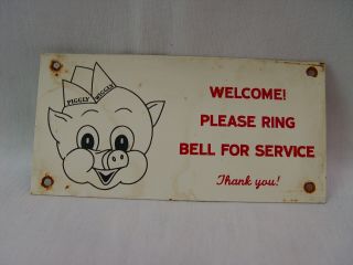 Piggly Wiggly Please Ring Bell For Service 5.  25 " Metal Advertising Grocery Sign