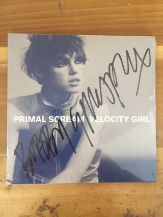Primal Scream - Velocity Girl 7 " Vinyl (signed By Bobby Gillespie)