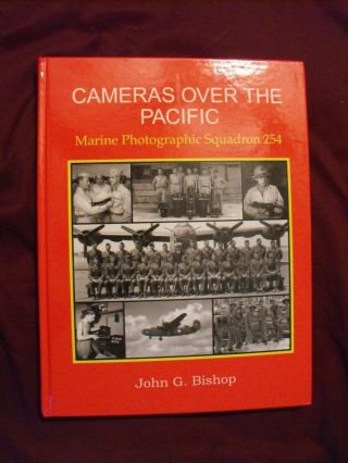 Cameras Of The Pacific Marine Photographic Squadron 254 Signed By John Bishop