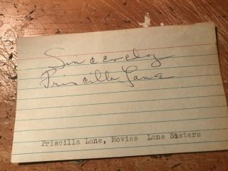 Priscilla Lane Autograph,  Actress,  “arsenic And Old Lace” 1944