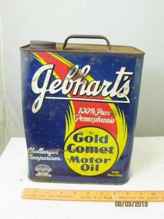 Gebharts Gold Comet Motor Oil Can 2 Gallons Pure Pennsyvania Oil
