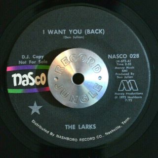 Sweet Soul 45 - The Larks - I Want You Back /i Love You Nasco Promo M - Hear