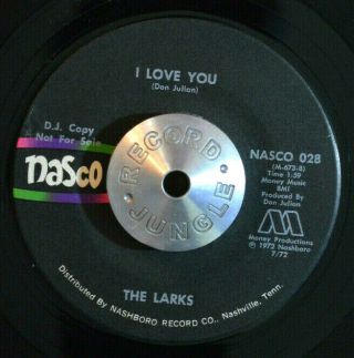 SWEET SOUL 45 - THE LARKS - I WANT YOU BACK /I LOVE YOU Nasco PROMO M - HEAR 2