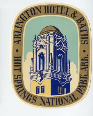Vintage Hotel Luggage Label Arlington Hotel & Baths Hot Springs National Park Ar