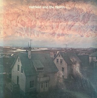 Hatfield And The North Self Titled Debut Vinyl Lp 1974 Uk 1st Press Ex,