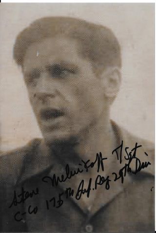 Steve Melnikoff 29th Infantry Division 175 D - Day,  1 Veteran,  Rare Signed Photo