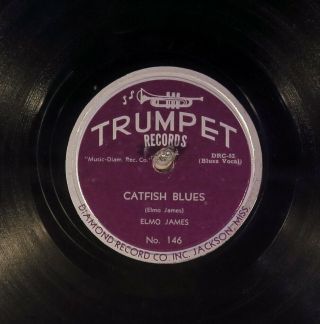 78 Rpm - - Elmo James,  Trumpet 146 " Catfish Blues " / " Dust My Broom ",  Ee - /v,  Blues