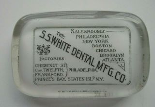 S S White Dental Mfg Co.  Staten Island N.  Y.  Glass Advertising Paperweight Abrams