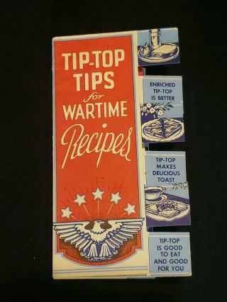 Tip - Top Bread Advertisement Patriotic Ww2 Era / Tips For Wartime Recipes