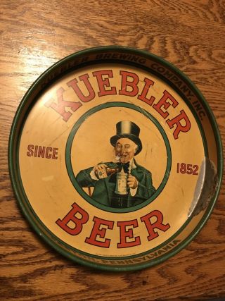 Vintage Kuebler Brewing Co.  Inc.  Beer Tray Advertising Easton Pa.  1937 12 "