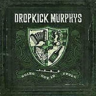 Music Dropkick Murphys " Going Out In Style " 2xlp