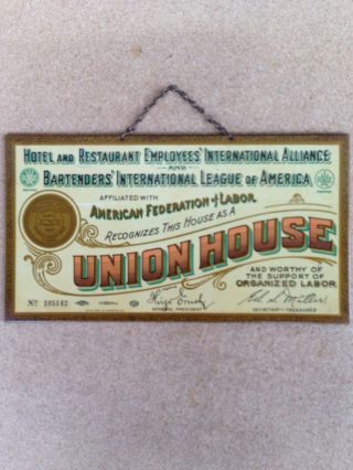 American Federation Of Labor Union House Tin Over Cardboard Sign - Bartender 