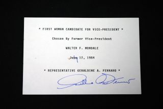 Tqs Typed Quote Signed By First Woman Candidate For Vice President Ger.  Ferraro