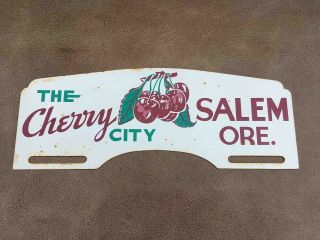Old Salem Oregon The Cherry City Souvenir Metal Advertising License Plate Topper