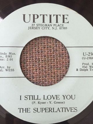 Superlatives - I Still Love You - Uptite - Northern Soul