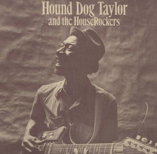 Hound Dog Taylor & The Houserockers - S/t 1974 Uk Sonet Lp Textured W/inner.  Ex