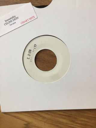 Céline Dion Immortality Rare Test Pressing Press 7” Vinyl Record