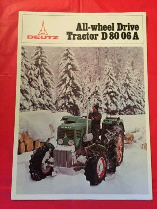 Deutz " All - Wheel Drive Tractor D 80 06 A " Tractor Dealer Sales Brochure