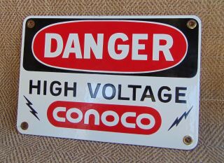 Vintage Conoco Danger High Voltage Porcelain Sign