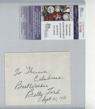Betty Ford Autographed 4x5 Card Jsa First Lady Of The United States Dec 2011